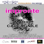 IMPRONTE – Mario Calcagnile